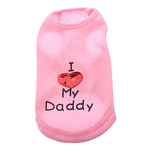 Pet Clothing Fashion Cute Pet Clothes I Love My Daddy T-Shirts